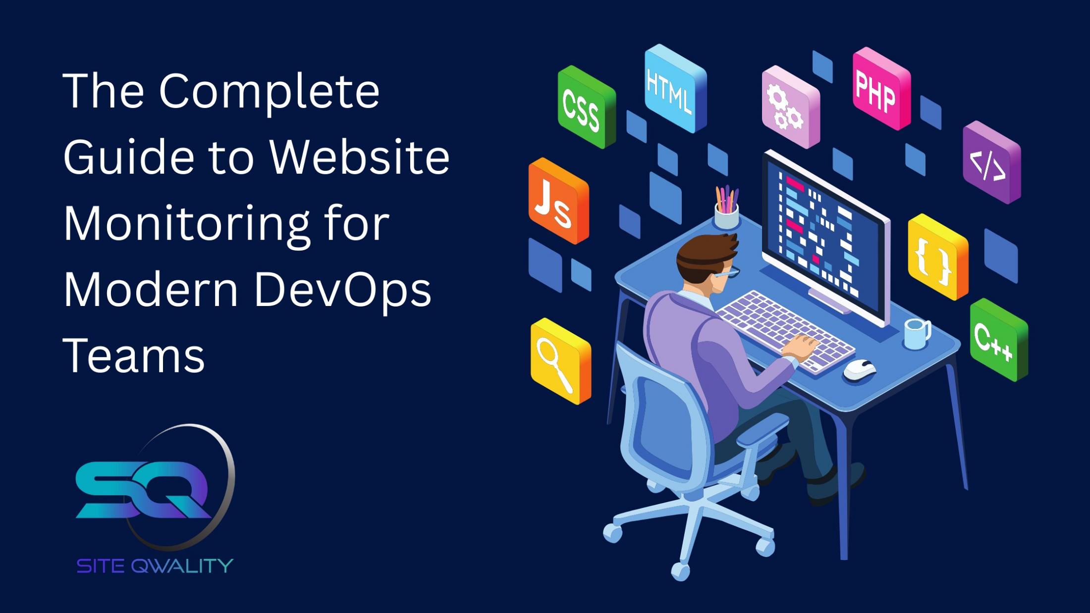 The Complete Guide to Website Monitoring for Modern DevOps Teams